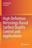 High Definition Metrology Based Surface Quality Control and Applications 9811502781 Book Cover