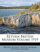 Return British Museum Volume 1919 1247959015 Book Cover