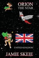 Orion the Star: United Kingdom 1070690163 Book Cover
