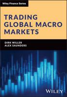 Generating Profit in Global Macro Markets (The Wiley Finance Series) 1394273754 Book Cover