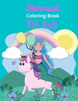 Mermaid coloring book for kids: Mindfulness Under Water Mermaid life coloring book for kids who are 2-4, 4-8, 8-12 years girls and boys! B088B9YTNP Book Cover