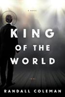 King of the World 0986360007 Book Cover