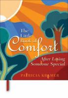 The Little Book of Comfort (L (Little Book (Andrew McMeel)) 0740733567 Book Cover