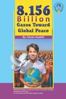 8.156 Billion Gazes Toward Global Peace B0GSL61F5Q Book Cover