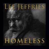 Lee Jeffries: Homeless: The Exhibition 8895157559 Book Cover