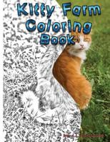 Kitty Farm: Coloring Book 1542514002 Book Cover