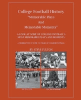 Memorable Plays and Memorable Moments 1393773923 Book Cover