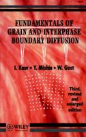 Fundamentals of Grain and Interphase Boundary Diffusion 047193819X Book Cover