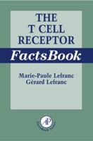 The T Cell Receptor Factsbook 0124413528 Book Cover