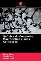 Química do Composto Macrociclico e suas Aplicações 6204086650 Book Cover