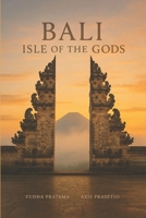 Bali Isles of the Gods B0F7J1LFX5 Book Cover