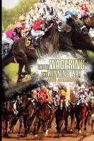 Exotic Wagering the Winning Way 144159163X Book Cover