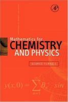 Mathematics for Chemistry & Physics 0127050515 Book Cover