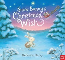Snow Bunny's Christmas Wish 0545541034 Book Cover