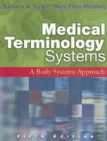 Medical Terminology Systems, A Body Systems Approach 0803612745 Book Cover