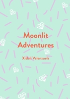 Moonlit Adventures 1953507611 Book Cover