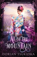 Ai of the Mountain: A Beauty & The Beast Story (Fairy Tales Through Time) B08JF8B5NP Book Cover