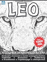 LEO: Alles über den König der Tiere (German Edition) 3961830282 Book Cover