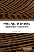 Principles of Spinning: Carding and Draw Frame in Spinning 1032105135 Book Cover