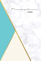 Terminplaner 2020: Wochenplaner Kalender Taschenkalender und Terminkalender f�r das neue Jahr Termine selbst gestalten planen und organisieren a5 format modernes marmor und gold design 1671104080 Book Cover