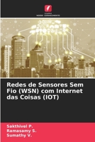 Redes de Sensores Sem Fio (WSN) com Internet das Coisas 6205665727 Book Cover