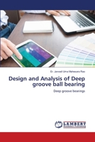 Design and Analysis of Deep groove ball bearing: Deep groove bearings 6205512343 Book Cover