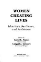 Women Creating Lives: Identities, Resilience, and Resistance 0813318734 Book Cover