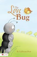 The Love Bug 1602477930 Book Cover