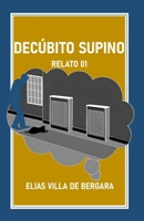 DECÚBITO SUPINO. Relato 01 840955139X Book Cover