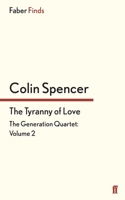 THE TYRANNY OF LOVE 0571325645 Book Cover
