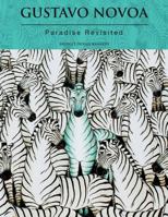 Gustavo Novoa - Paradise Revisited 1482357666 Book Cover