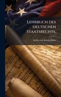 Lehrbuch des deutschen Staatsrechts. (German Edition) 1024555526 Book Cover