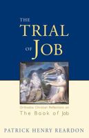 The Trial of Job: Orthodox Christian Reflections on the Book of Job 1888212721 Book Cover