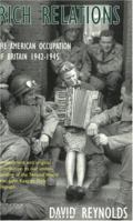 Rich Relations: The American Occupation of Britain 1942-1945 0006863507 Book Cover