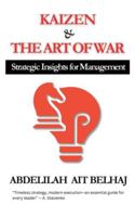 Kaizen & The Art of War: Strategic Insights for Management Mastery 106924032X Book Cover