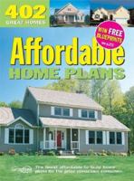Affordable Home Plans: 402 Great Homes 1893536130 Book Cover