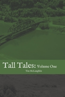 Tall Tales Volume One B08CJWM3GG Book Cover