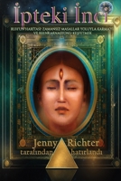 Ipteki Inci: Ruh`un Haritasi Zamansiz Masallar Yoluyla Karmayi ve Reenkarnasyonu Kesfetmek (Turkish Edition) 8835469619 Book Cover