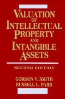 Valuation of Intellectual Property and Intangible Assets, 3rd Edition 0471612006 Book Cover