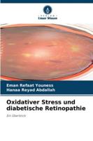 Oxidativer Stress und diabetische Retinopathie (German Edition) 6208990017 Book Cover