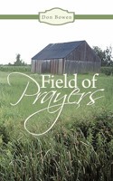 Field of Prayers 1456700022 Book Cover
