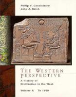 The Western Perspective: A History of European Civilization, Volume A: to 1500 0030456479 Book Cover