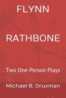FLYNN      RATHBONE: Two One-Person Plays B085DQB9LY Book Cover