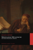 Meditazioni Metafisiche. Con Testo Francese a Fronte (Graphyco Classici Italiani) B08ZQ9YML2 Book Cover