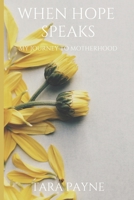 When Hope Speaks B08JVV9YR9 Book Cover