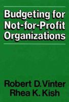 Budgeting for Not-for-Profit Organizations 0029334101 Book Cover