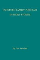 Swinford Family Portrait in Short Stories 1524600725 Book Cover