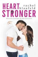 Heart Stronger 1981428119 Book Cover