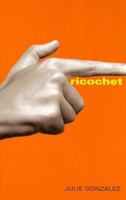 Ricochet 0385732287 Book Cover