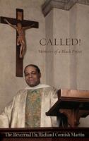 Called!: Memoirs of a Black Priest 1597151289 Book Cover